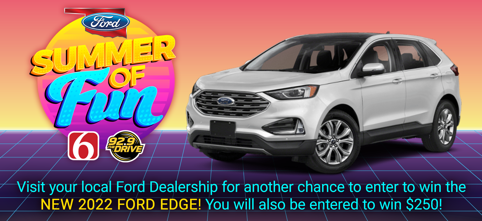 Win a NEW 2022 Ford Edge from News On 6